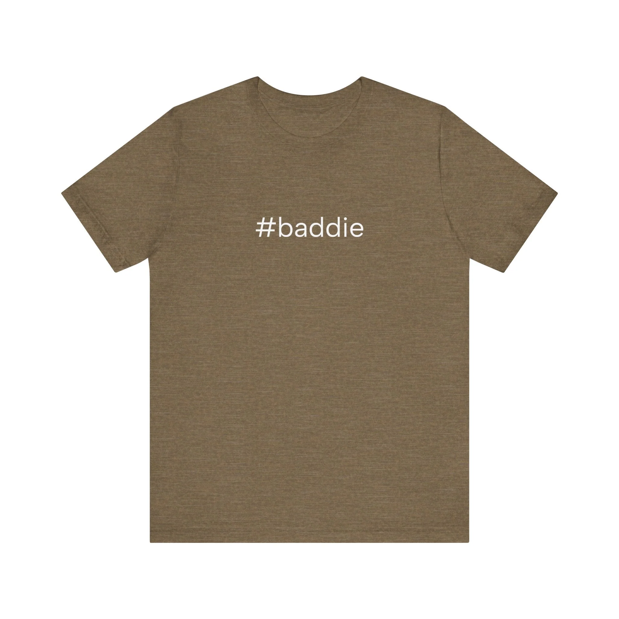 #baddie Unisex High End Cotton Short Sleeve Tee - Image 45