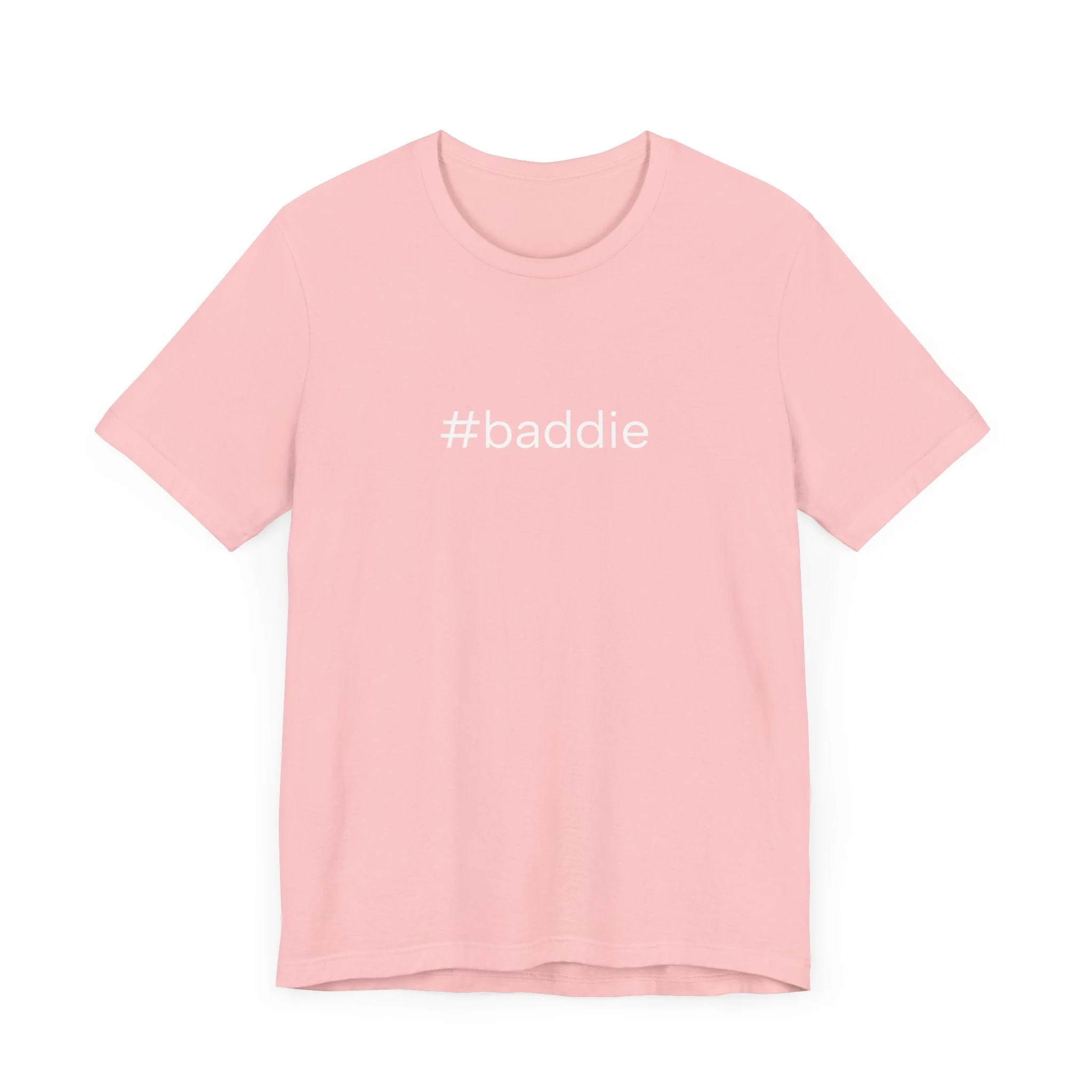 #baddie Unisex High End Cotton Short Sleeve Tee - Image 5