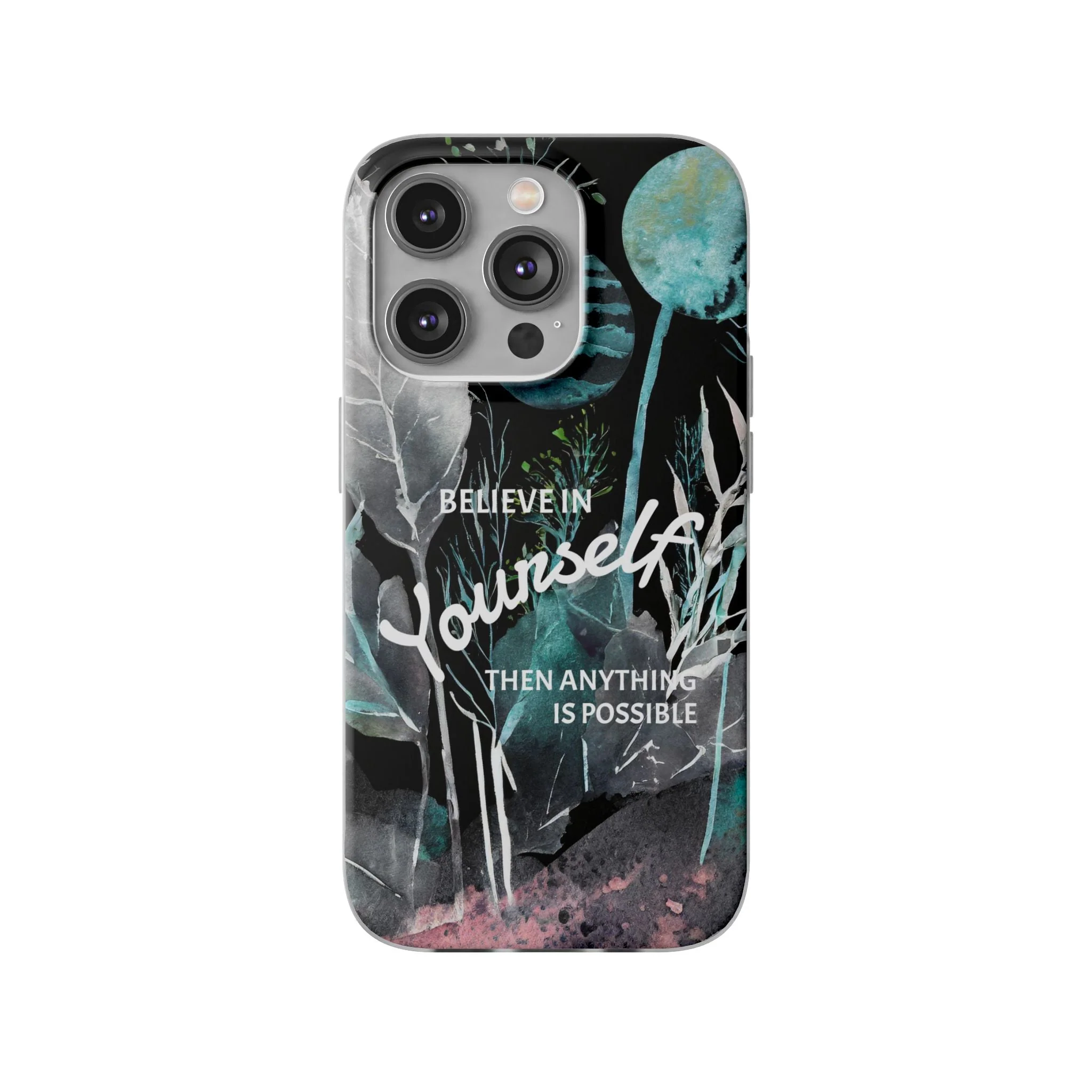 Believe in Yourself Flexi Phone Case - Image 19