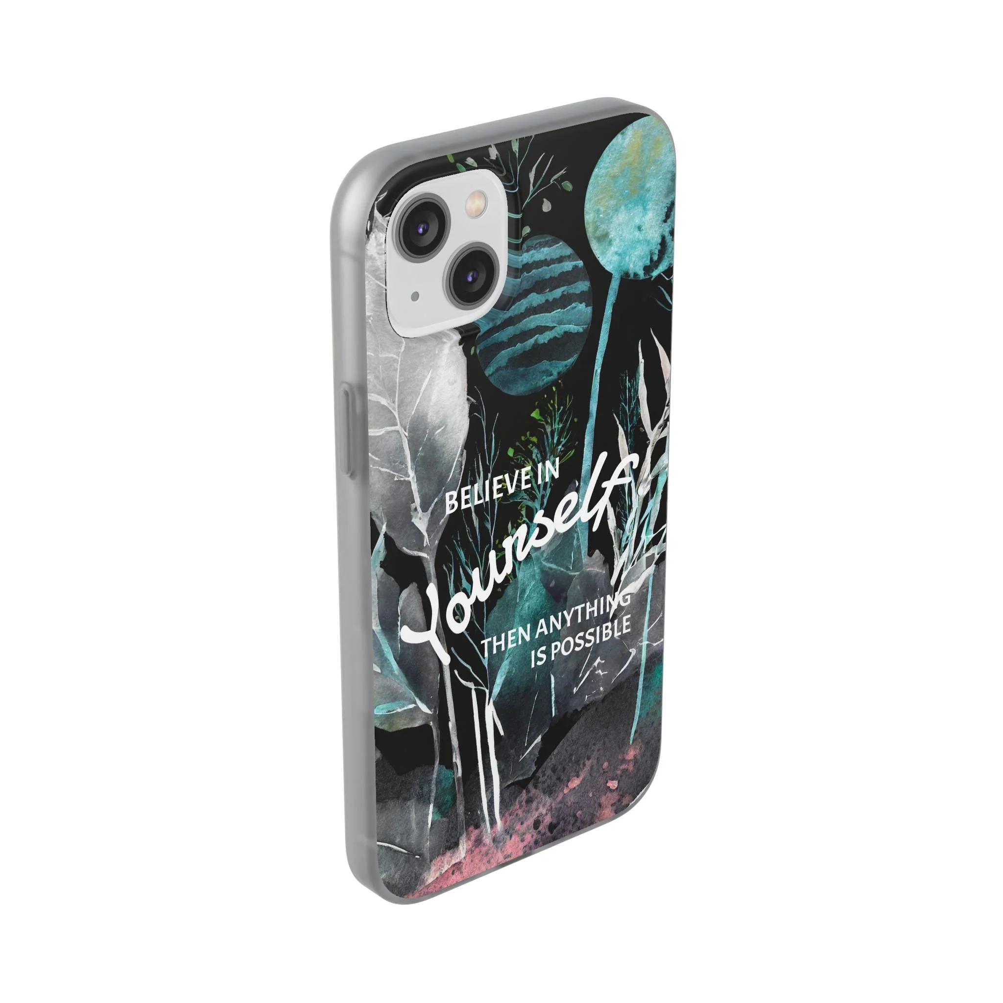 Believe in Yourself Flexi Phone Case - Image 76