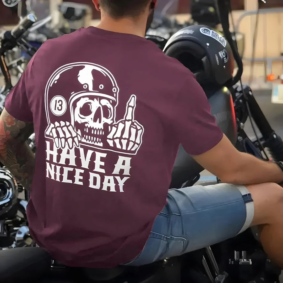 Have A Nice Day Graphic Cotton T-shirt Unisex For Biker - Image 3