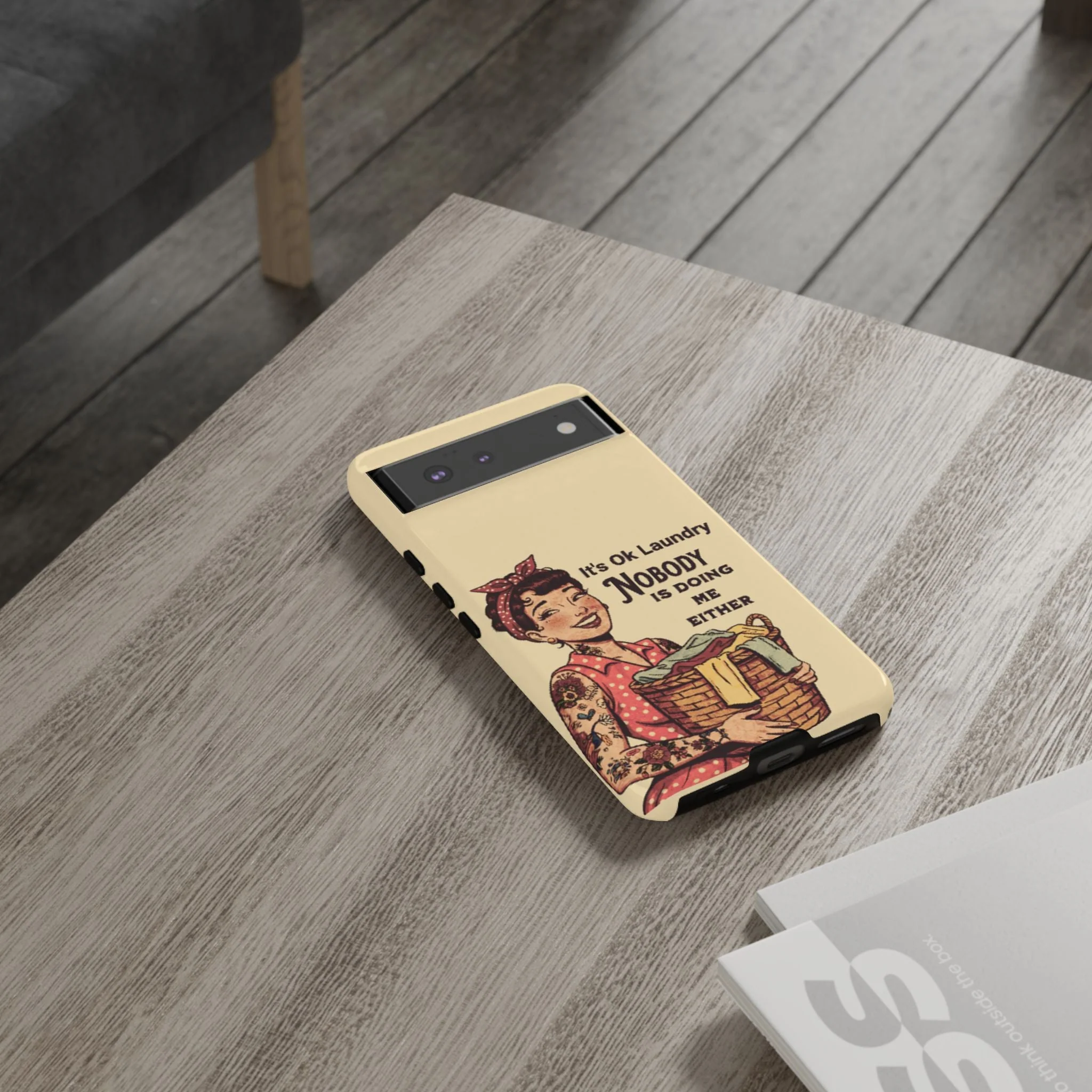 Laundry Humor Tough Phone Case - "Nobody Is Doing Me Either" - Image 59