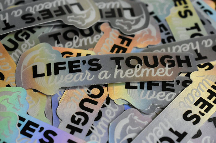 Life's Tough Wear A Helmet Sticker - Image 3