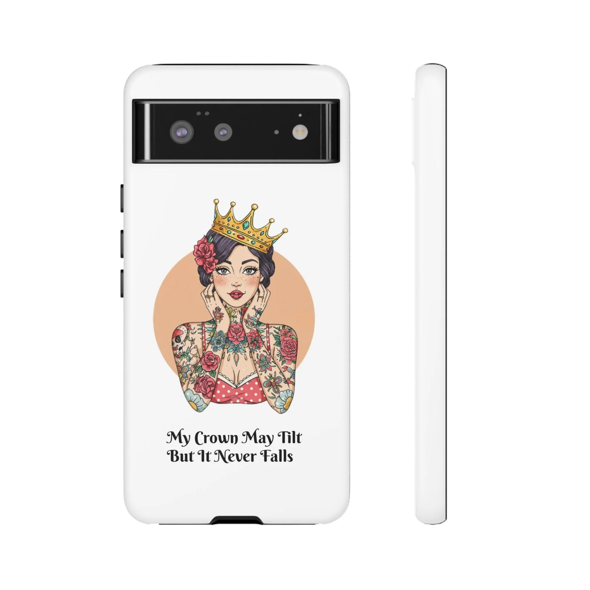 My Crown Never Falls Tattooed Girl Tough Phone Case - Image 24