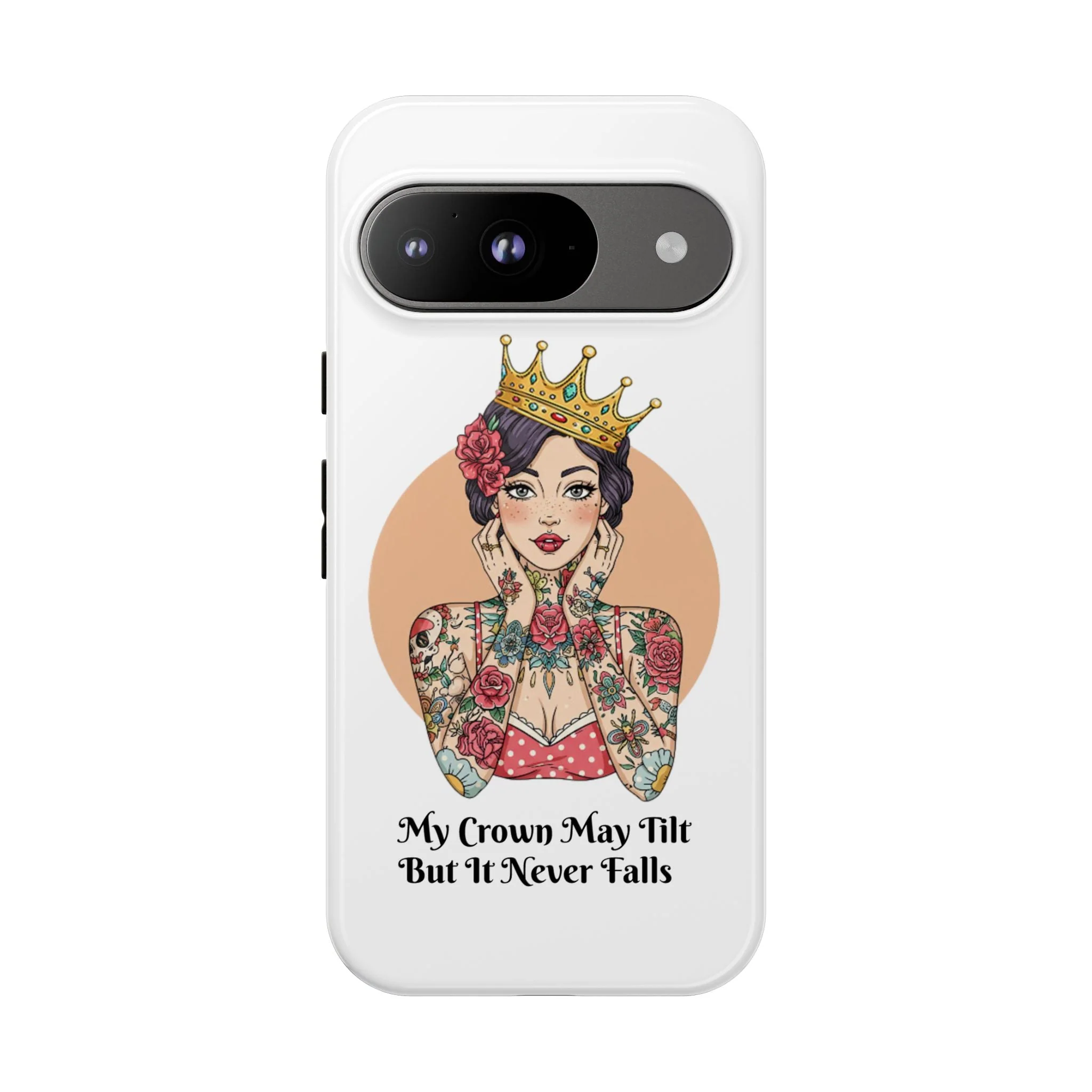 My Crown Never Falls Tattooed Girl Tough Phone Case - Image 41