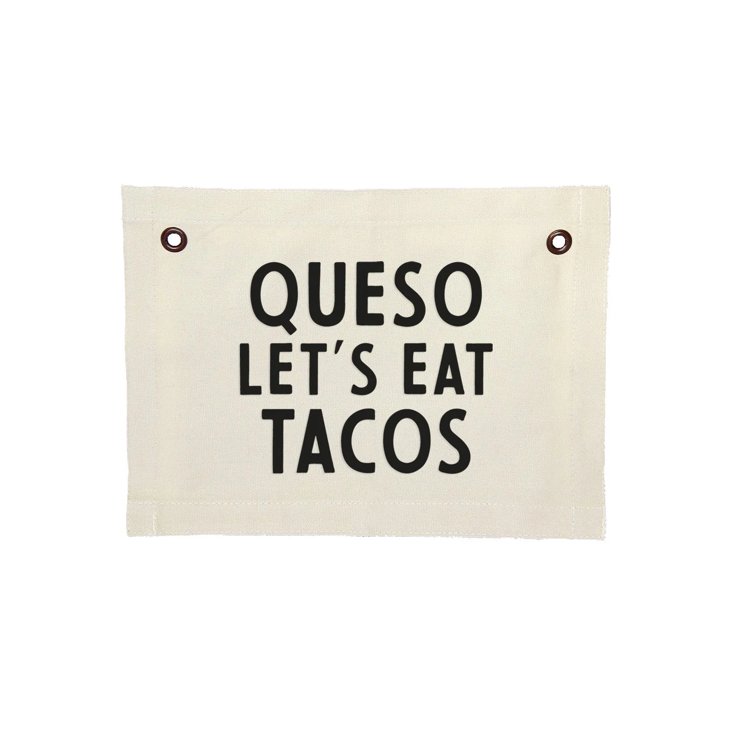 Queso Let's Eat Tacos Small Canvas Flag - Image 12