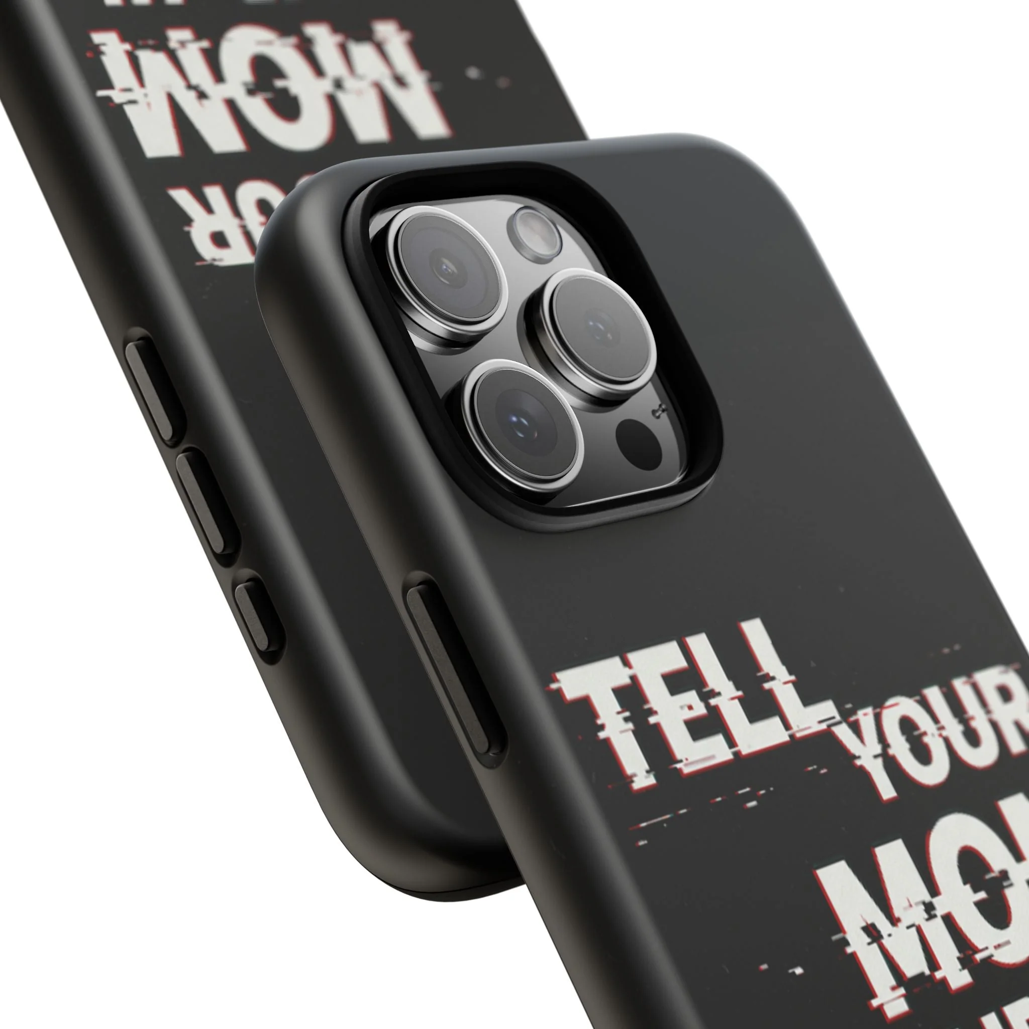 Tell Your Mom I Said Hi Tough Phone Case - Image 36