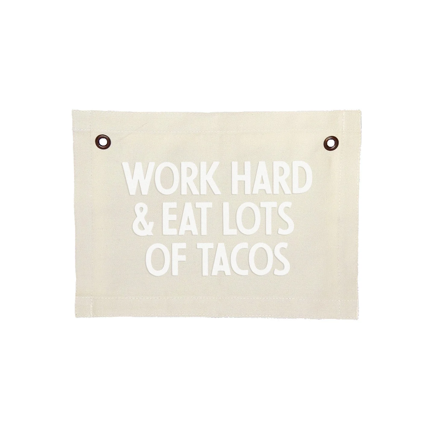 Work Hard & Eat Lots Of Tacos Small Canvas Flag - Image 11