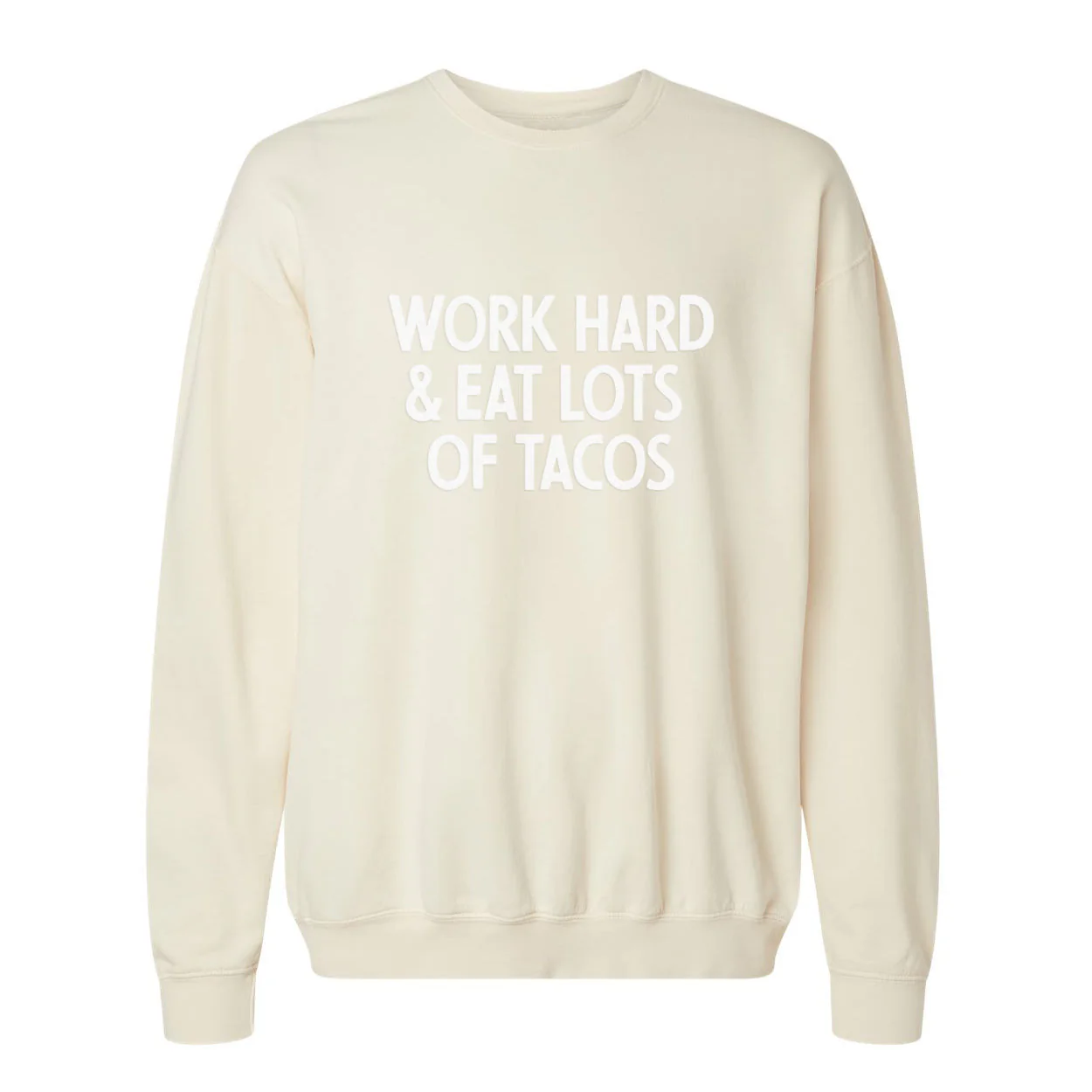 Work Hard & Eat Lots Of Tacos Washed Sweatshirt - Image 5